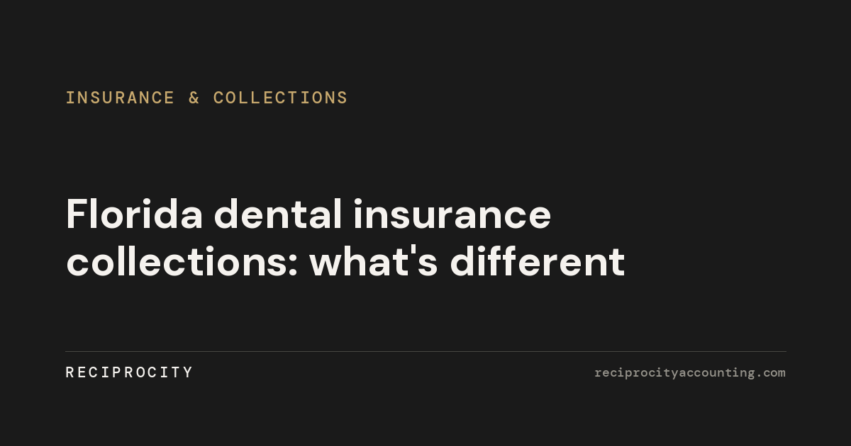 Florida dental insurance collections: what's different
