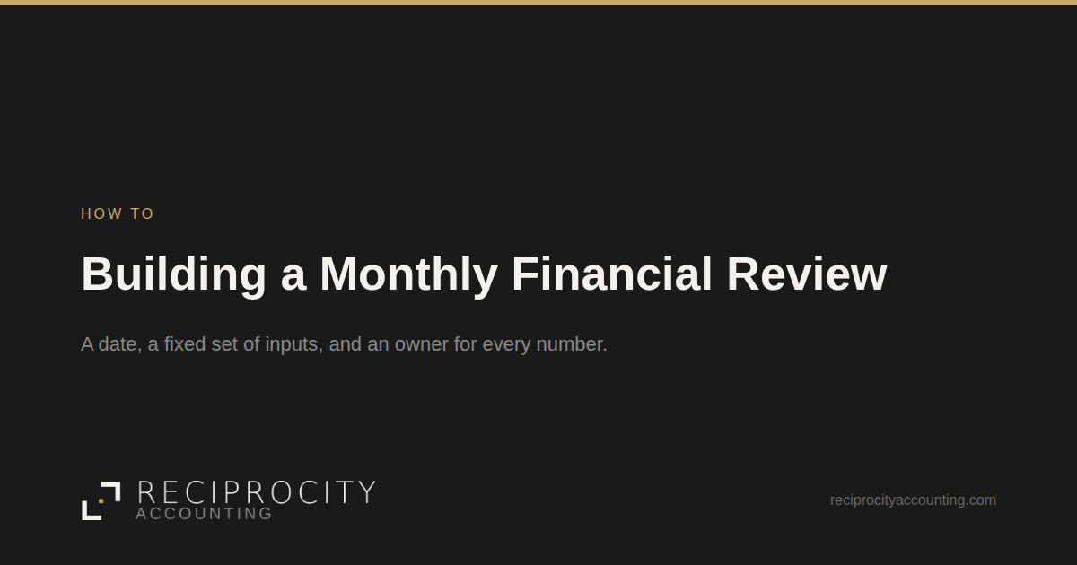 Building a Monthly Financial Review, Reciprocity Accounting